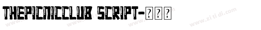 ThePicnicClub Script字体转换 ThePicnicClub Script字体转换